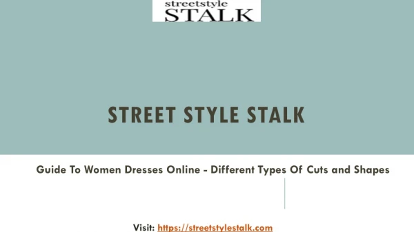 Guide To Women Dresses Online - Different Types Of Cuts and Shapes