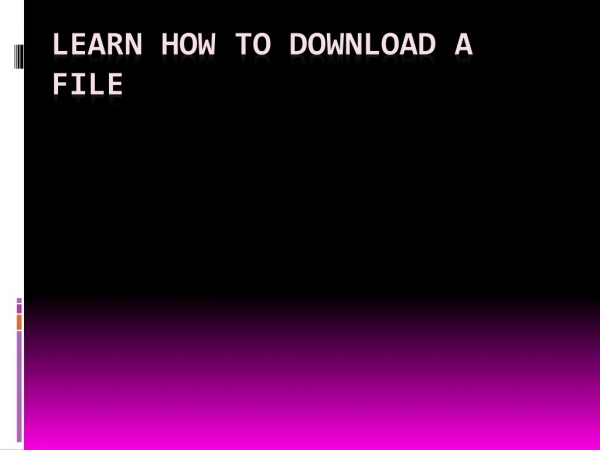 How To Download A File