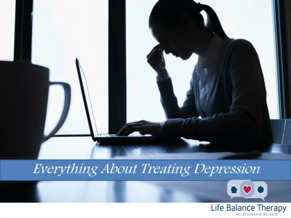 Everything About Treating Depression