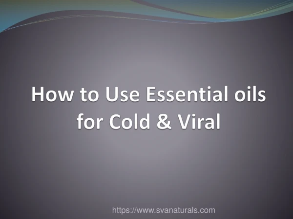 How to use essential oils!
