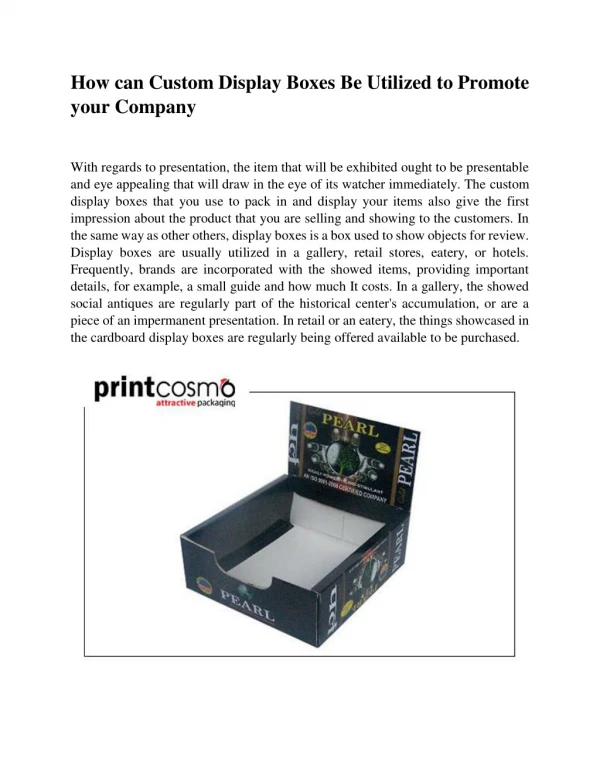 How can Custom Display Boxes Be Utilized to Promote your Company