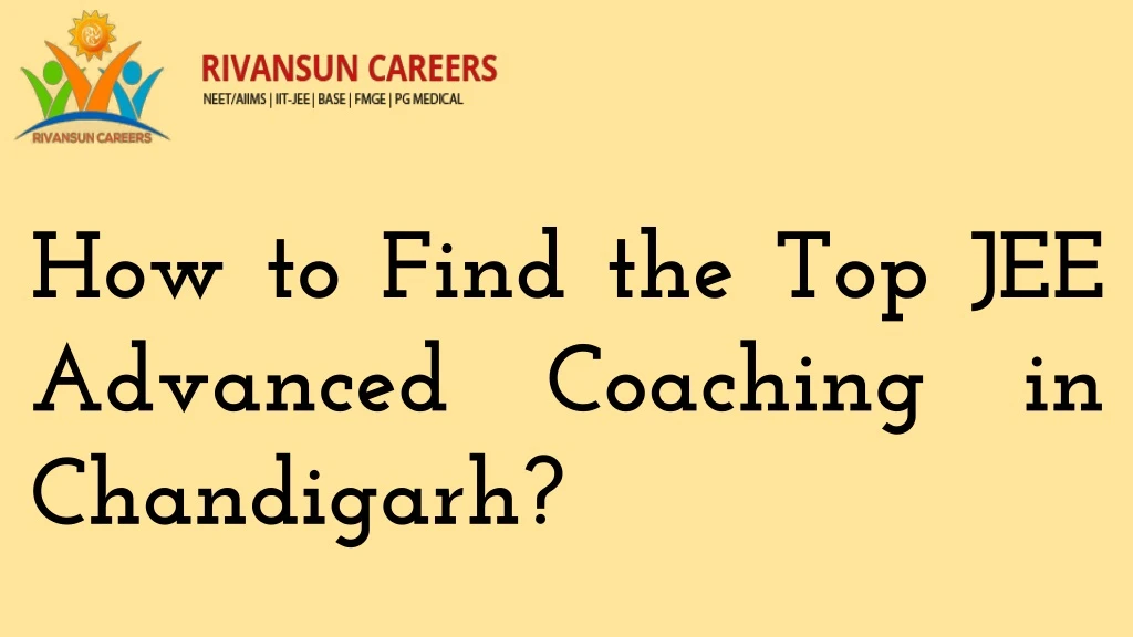 how to find the top jee advanced coaching