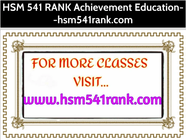 HSM 541 RANK Achievement Education--hsm541rank.com