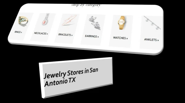 Jewelry Stores in San Antonio TX