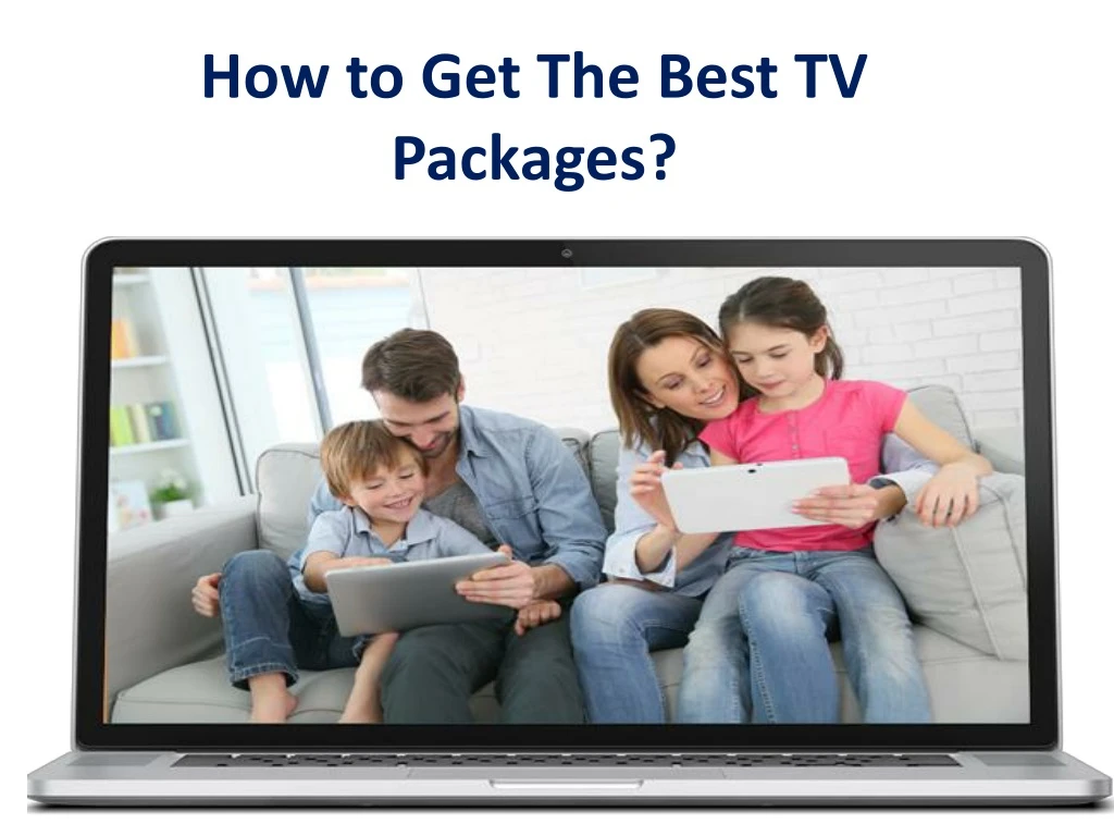 how to get the best tv packages
