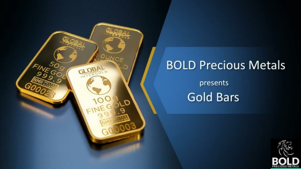 Gold Bars - BOLD Precious Metals