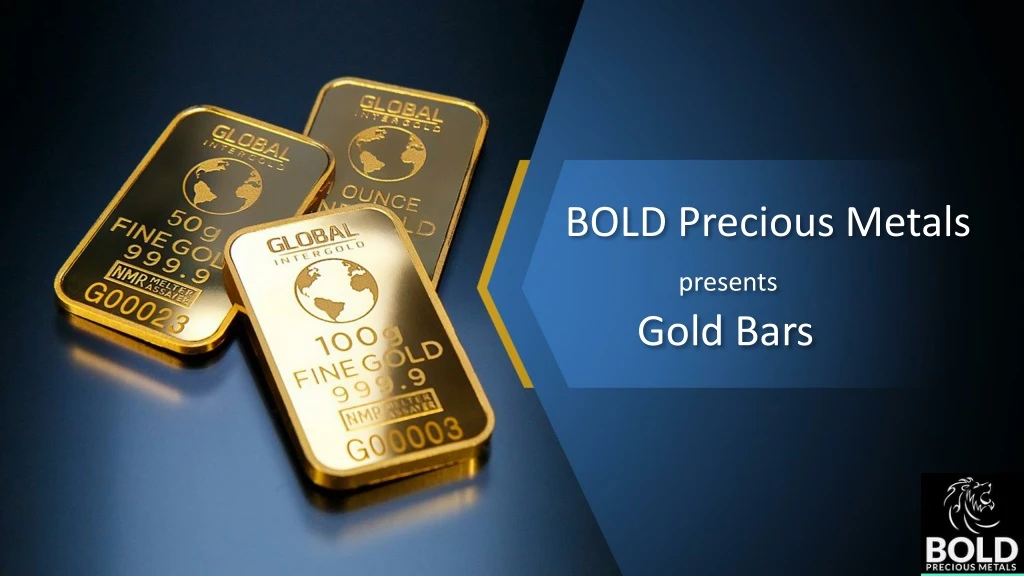bold precious metals presents gold bars