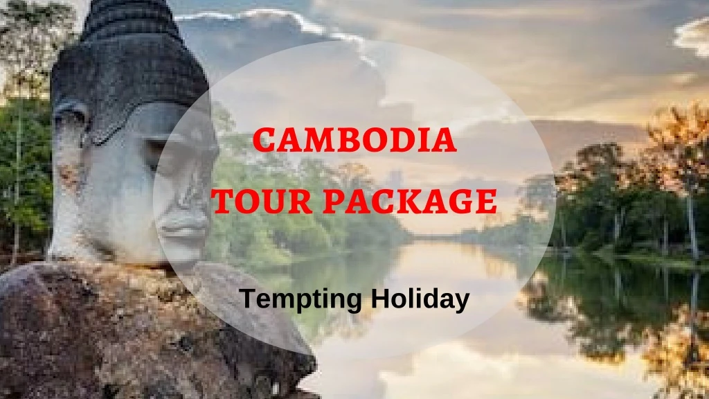 cambodia tour package