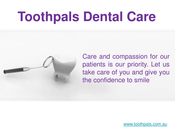 Best Cosmetic Dentist in Melbourne | Toothpals Dental Care