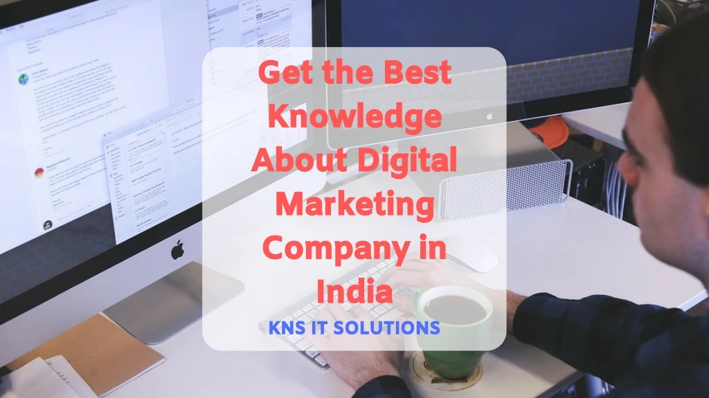 get the best knowledge about digital marketing