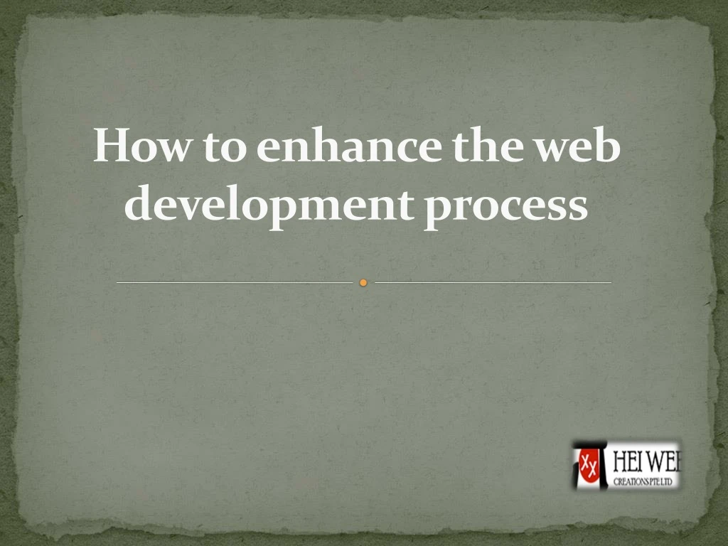 how to enhance the web development process