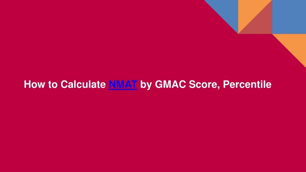 how to calculate nmat by gmac score percentile