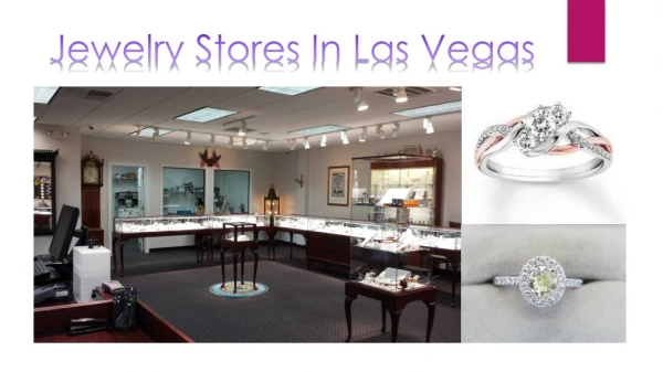 Best Custom Jewelers In Las Vegas