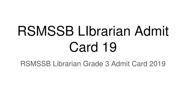 RSMSSB Librarian Admit Card 2019