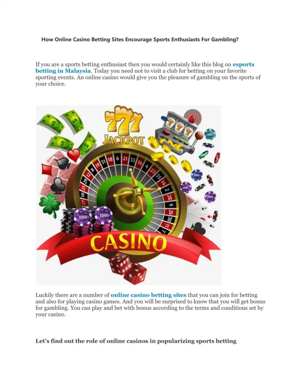 How online casino betting sites encourage sports enthusiasts for gambling?