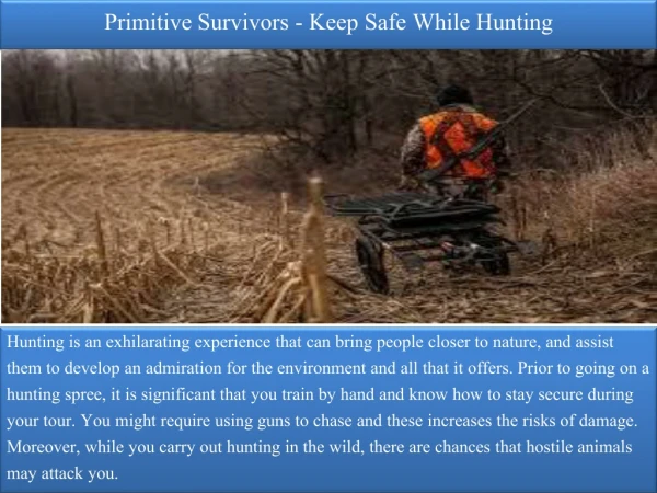 Primitive Survivors - Keep Safe While Hunting