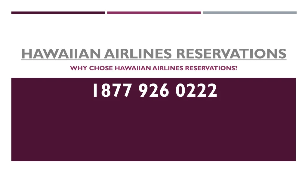 hawaiian airlines reservations why chose hawaiian