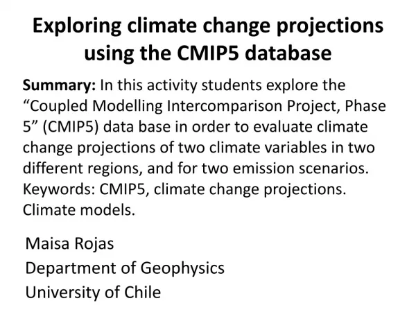 Exploring climate change projections using the CMIP5 database