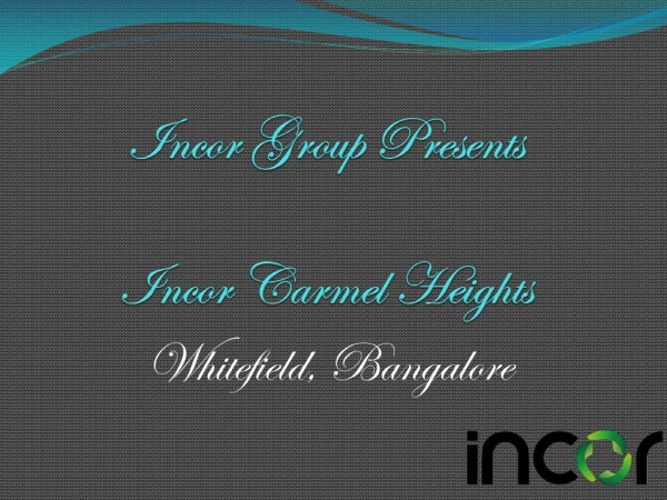 Incor Carmel Heights at Whitefield, Bangalore - Penthouses for sale
