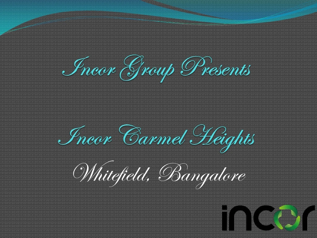 incor group presents incor carmel heights