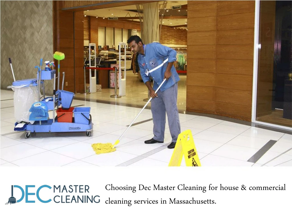 choosing dec master cleaning for house commercial