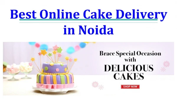 Best Online Cake Delivery Services in Noida