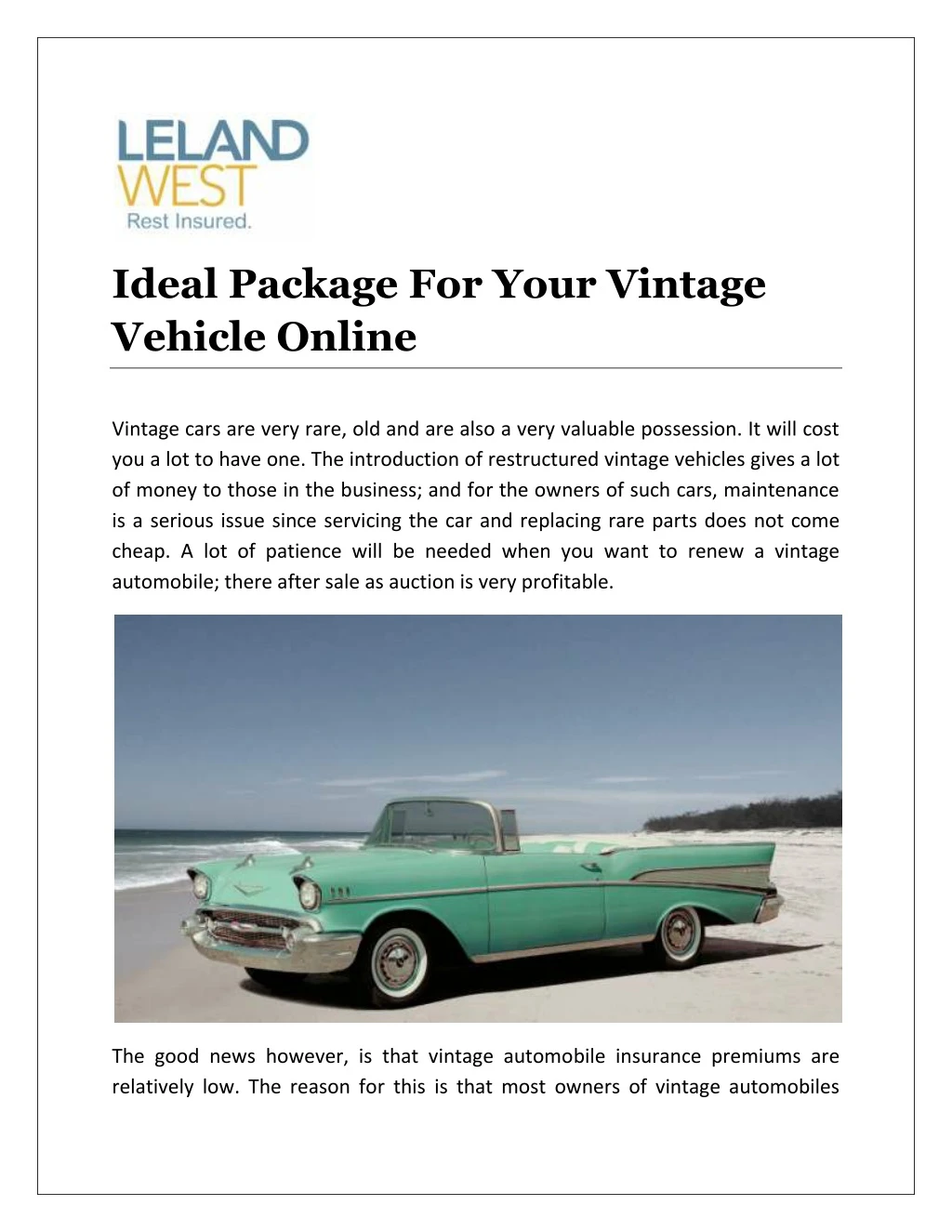 ideal package for your vintage vehicle online