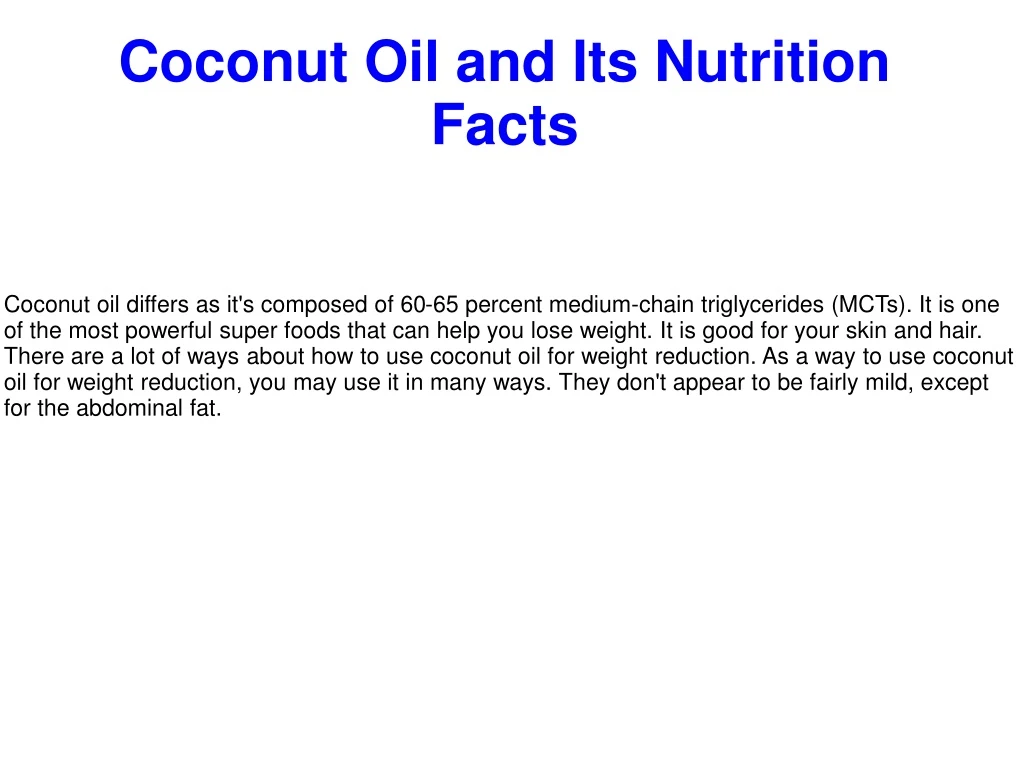 coconut oil and its nutrition facts
