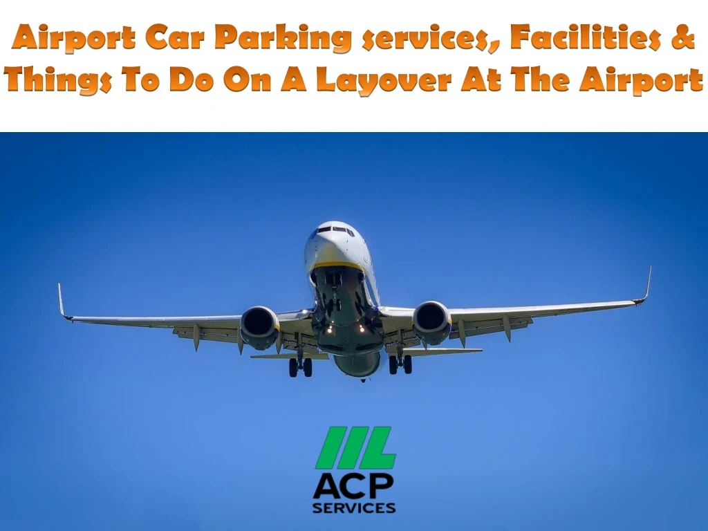airport car parking services facilities things