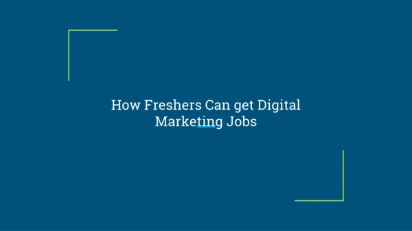 How Freshers Can get Digital Marketing Jobs