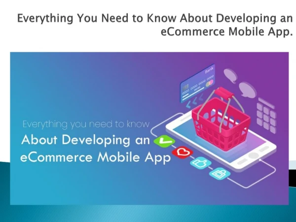 Everything You Need to Know About Developing an eCommerce Mobile App | iWEBSERVICES