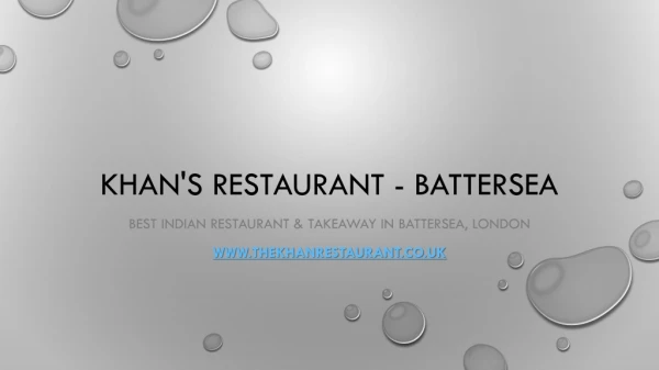 Khan's Restaurant - Best Indian Restaurant & Takeaway In Battersea, London