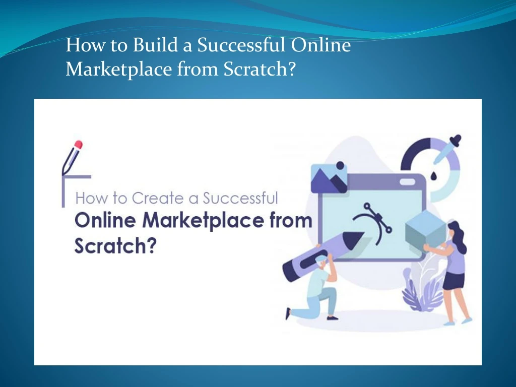 how to build a successful online marketplace from