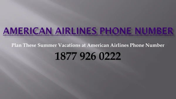Plan These Summer Vacations at American Airlines Phone Number