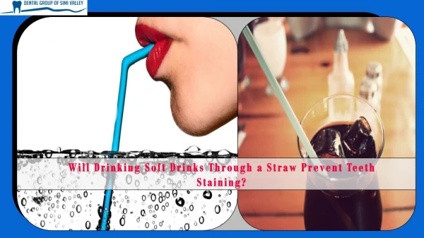Will Drinking Soft Drinks Through a Straw Prevent Teeth Staining