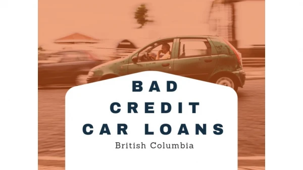 Bad Credit Car loans British Columbia