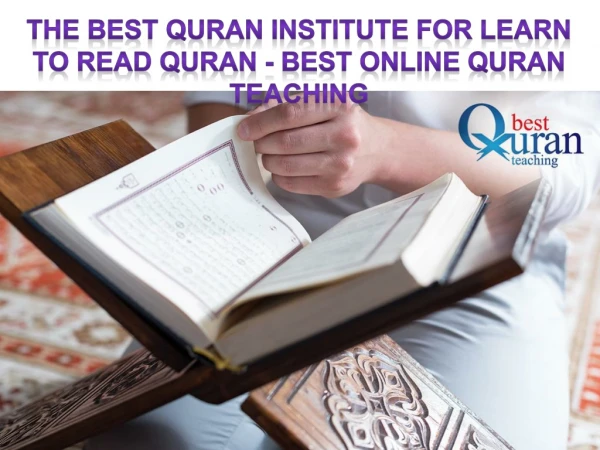 The Best Quran Institute For Learn To Read Quran - BEST ONLINE QURAN TEACHING