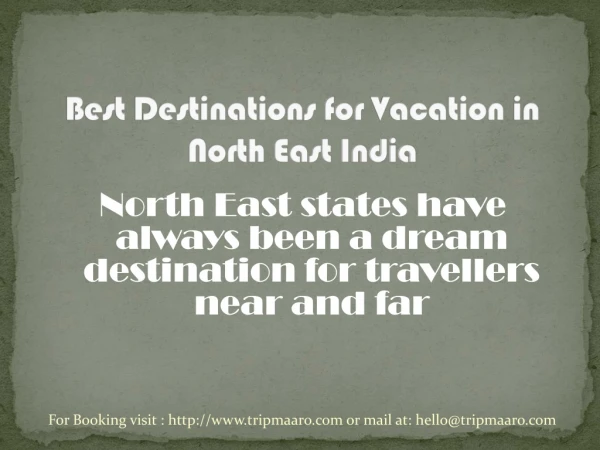 Best Destinations for vacation in North East India