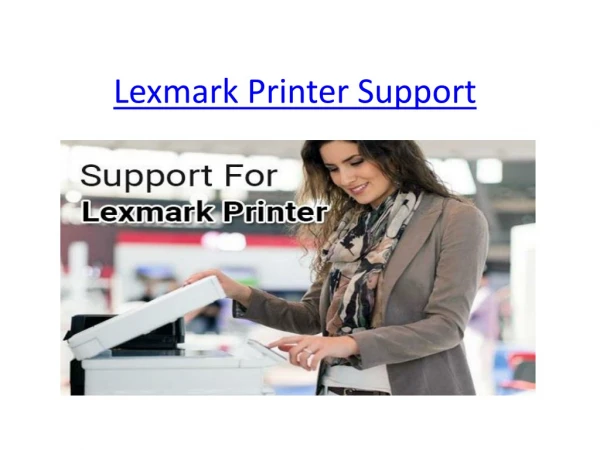 Lexmark Printer Support 800-235-0051 Customer Service Toll-free Number
