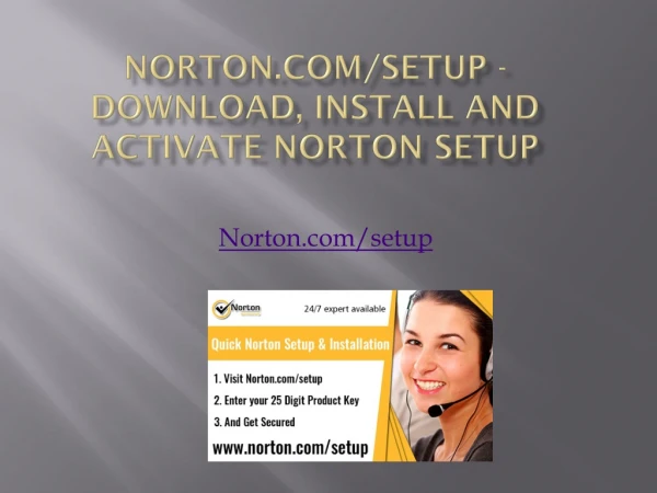 NORTON.COM/SETUP - DOWNLOAD, INSTALL AND ACTIVATE NORTON SETUP