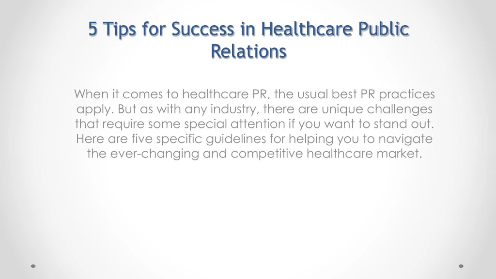 5 tips for success in healthcare public relations