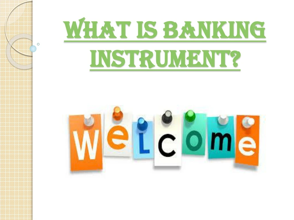 what is banking instrument