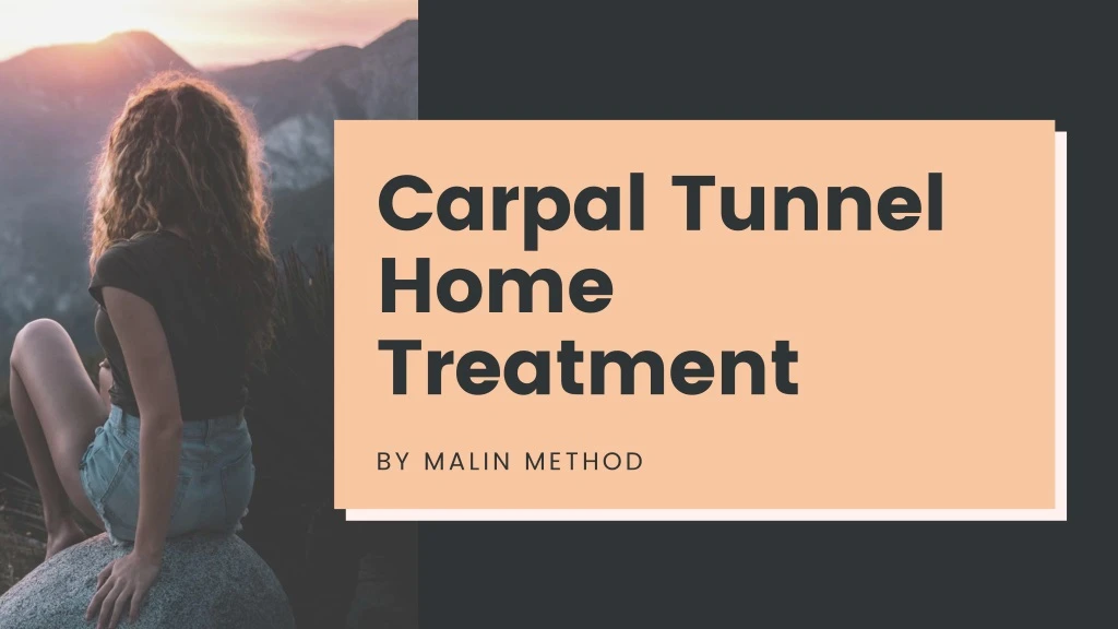 carpal tunnel home treatment by malin method