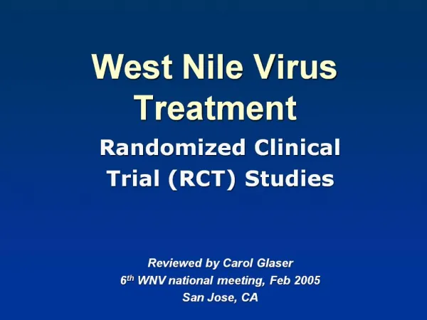 West Nile Virus Treatment