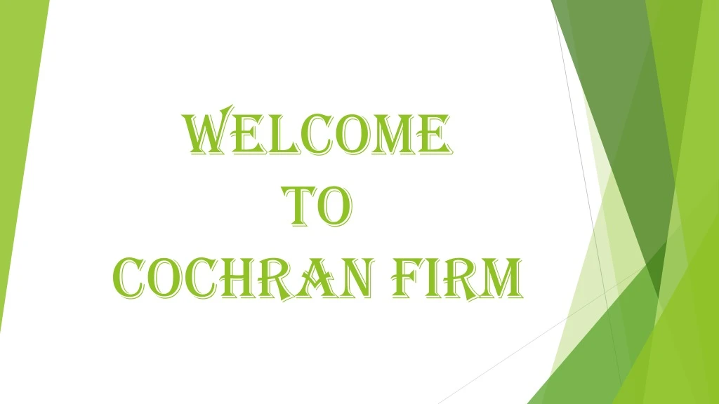 welcome to cochran firm