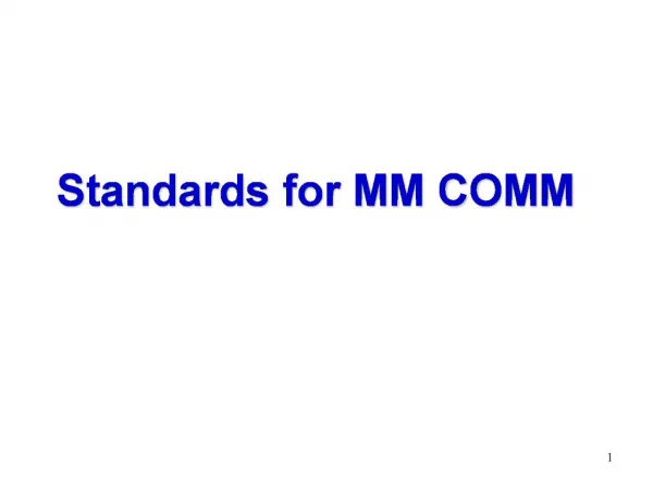 Standards for MM COMM