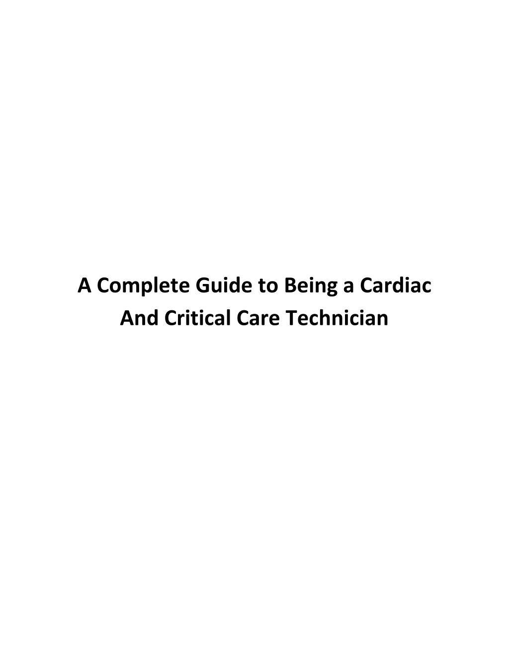a complete guide to being a cardiac and critical