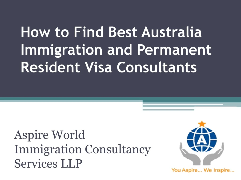 how to find best australia immigration and permanent resident visa consultants
