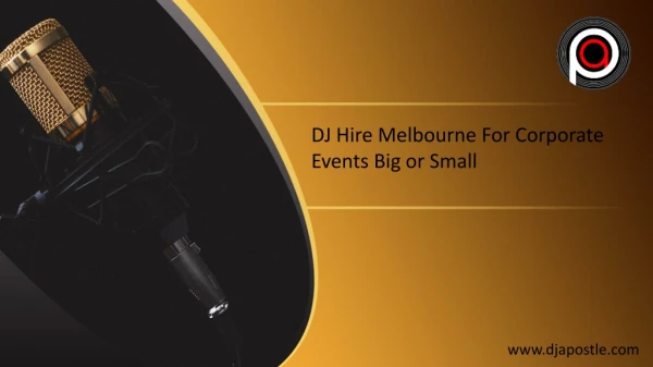 DJ Hire MelbourneFor Corporate Events Big or Small