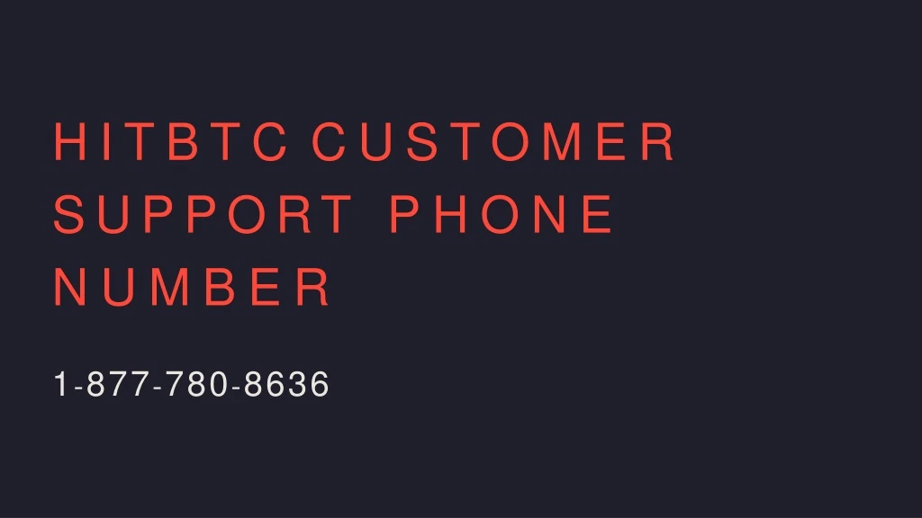 hitbtc customer support phone number